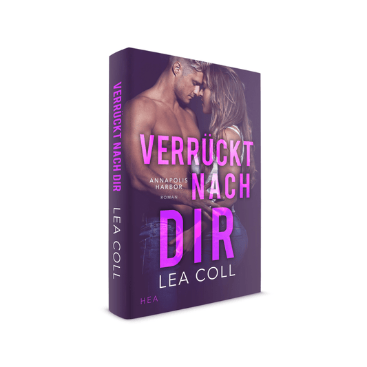 Annapolis Harbor-Verrückt nach dir (Gebundenes Buch)