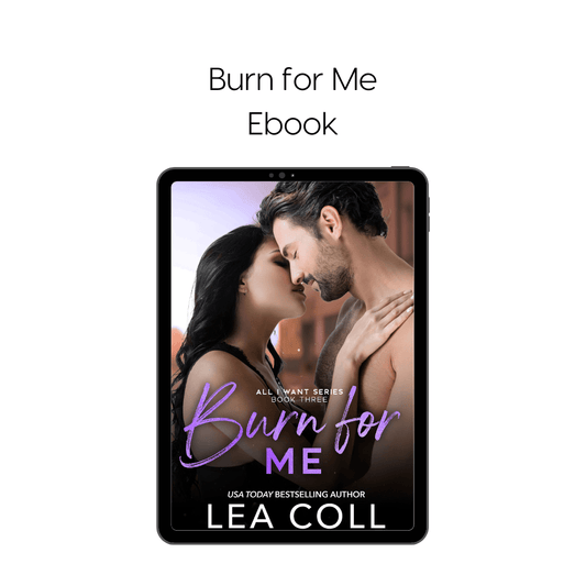 Burn for Me Ebook